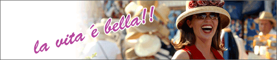 La vita e bella!�l���͂��΂炵���I